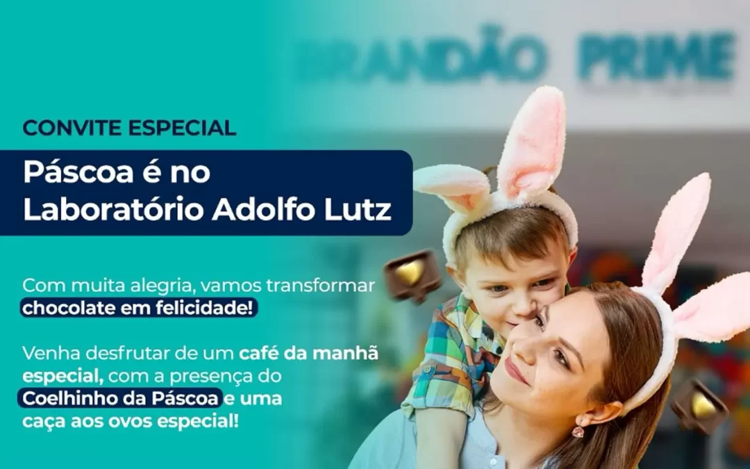 Páscoa é no Laboratório Adolfo Lutz