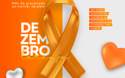 Dezembro Laranja: Proteja sua Pele o Ano Todo!